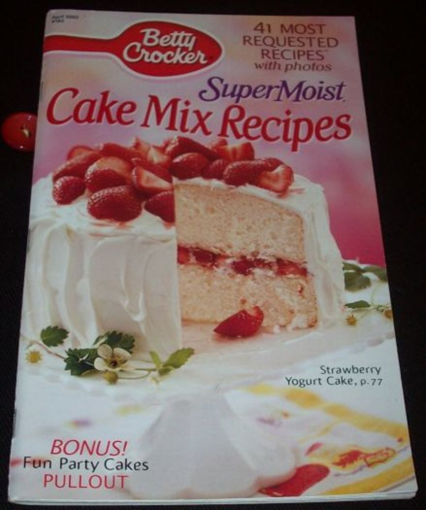 Super Moist Cake Mix Recipes (Betty Crocker 41 Most Requested Super Moist Cake M
